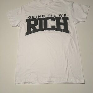 NWOT Men's Small "Grind Til We Rich" Graphic Tee (G4)